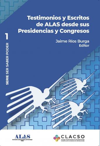Cubierta para Testimonios y Escritos de ALAS desde sus Presidencias y Congresos