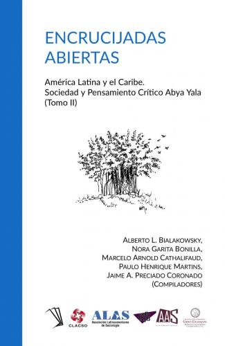 Cubierta para  Encrucijadas abiertas: América Latina y el Caribe. Sociedad y pensamiento crítico Abya Yala (Tomo II)